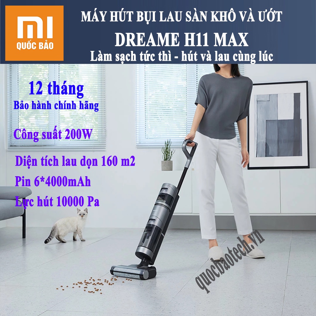 Máy hút bụi lau nhà khô và ướt Dreame H11 Max - Lau nhà, hút bụi khô và ướt, Hàng chính hãng- Bảo hành 1 năm