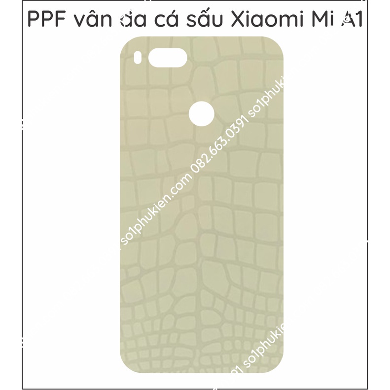 Dán PPF Xiaomi Mi A1(5x) loại trong, nhám, da cá sấu cho màn hình, mặt lưng, full body lưng viền