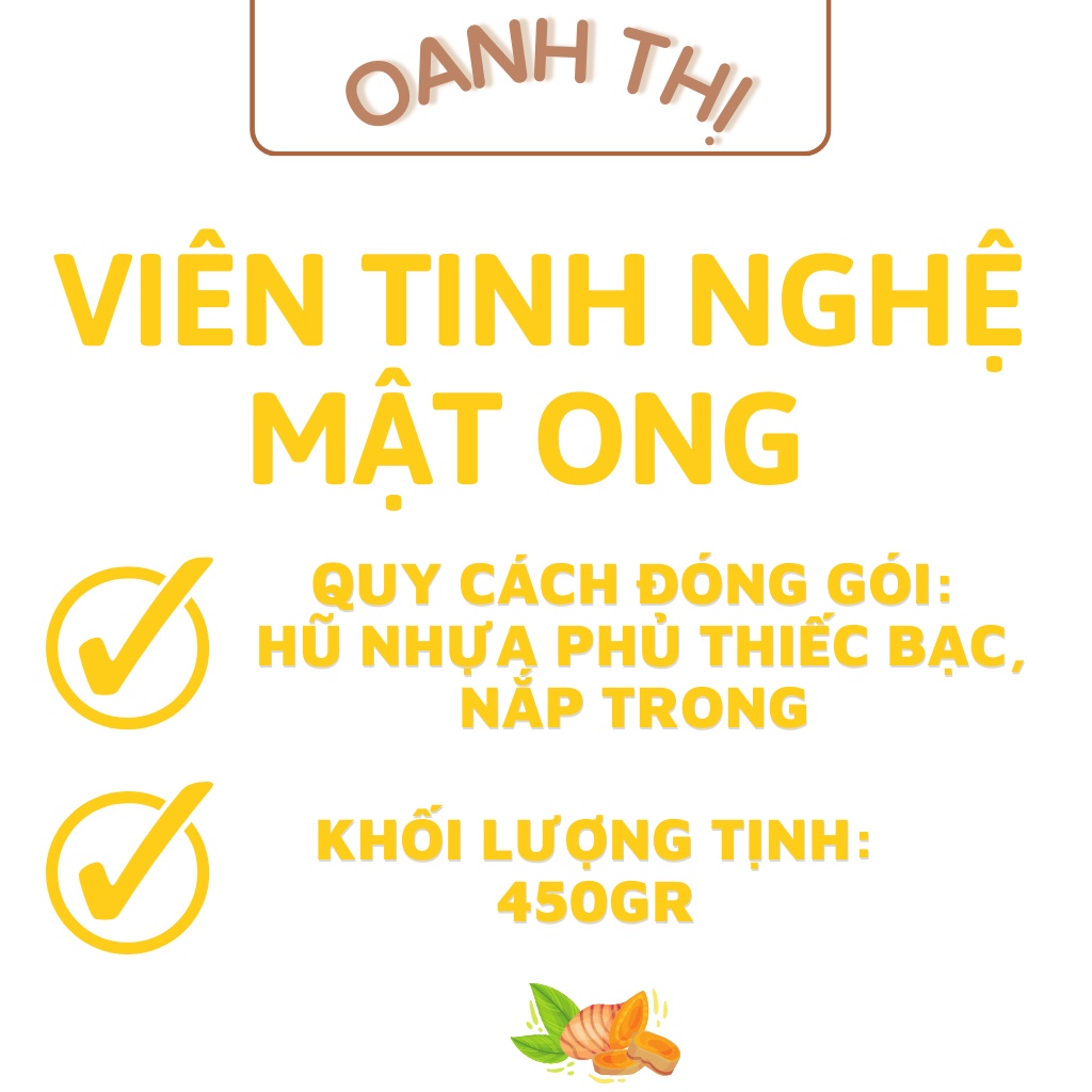 Viên tinh nghệ mật ong nguyên chất, giàu curcumin, hỗ trợ tiêu hóa, làm đẹp da - OANH THỊ - 450GR