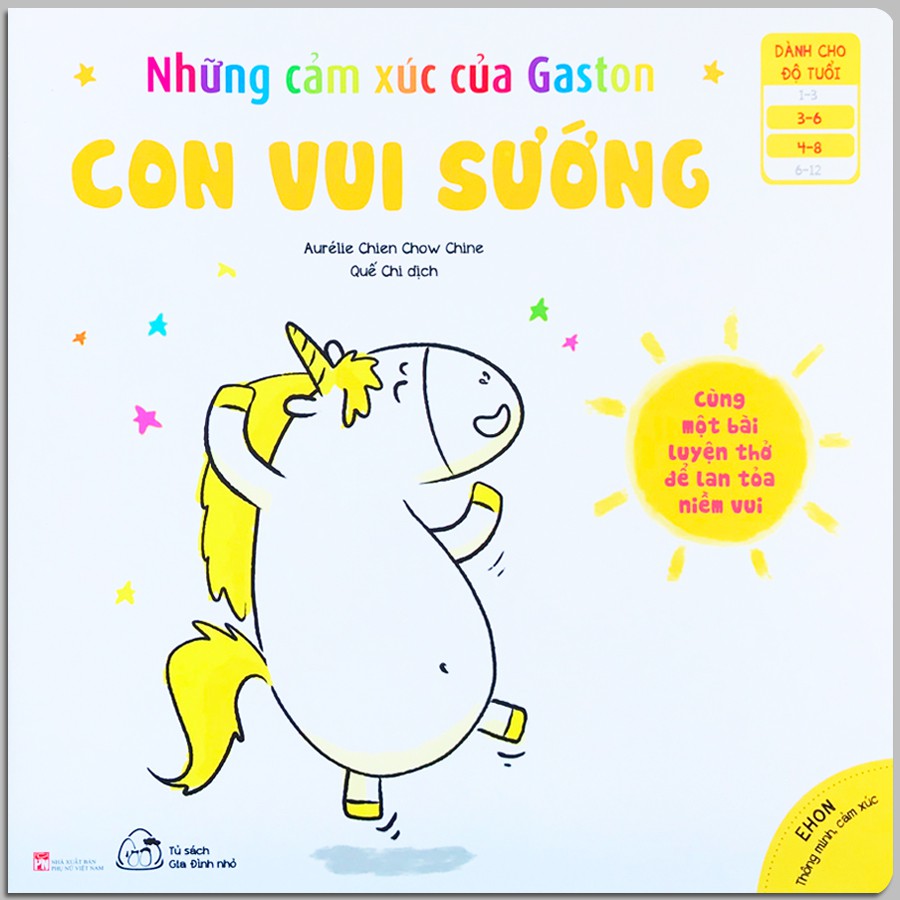 Sách - Ehon Thông Minh, Cảm Xúc - Những Cảm Xúc Của Gaston - Con Vui Sướng (3-8 tuổi)