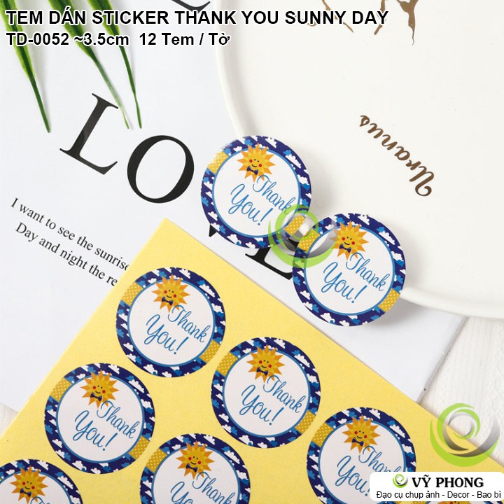 TEM DÁN THANK YOU SUNNY DAY STICKER NHÃN DÁN TRANG TRÍ NIÊM PHONG BAO BÌ HỘP QUÀ BÁNH KẸO TD-0052