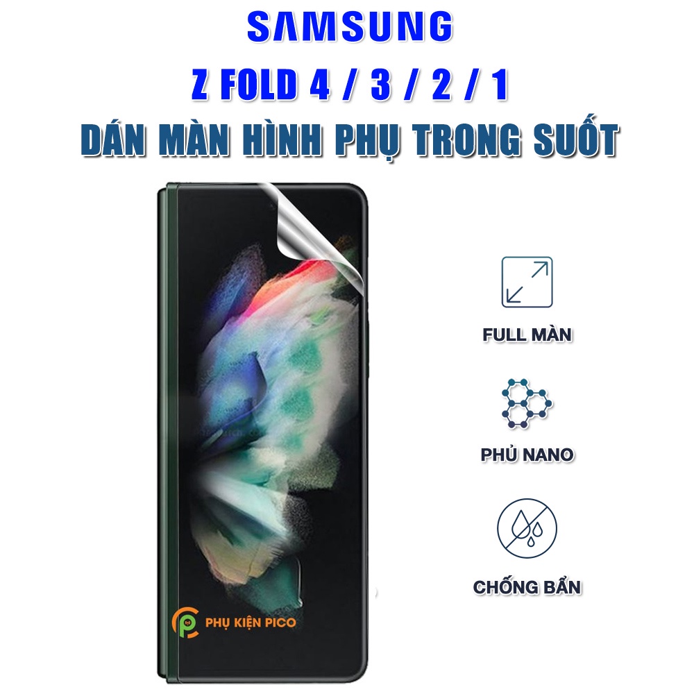 Dán màn hình ngoài Samsung Z fold 2 / Samsung Z Fold 3 / 4 full màn trong suốt - Dán màn hình Samsung Galaxy Z fold 4