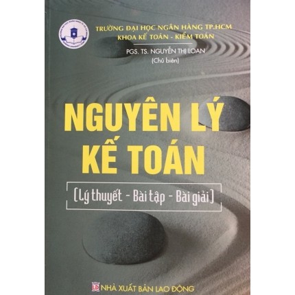 [ Sách ] nguyên lý kế toán - lý thuyết bài tập và bài giải - Đại học ngân hàng tphcm