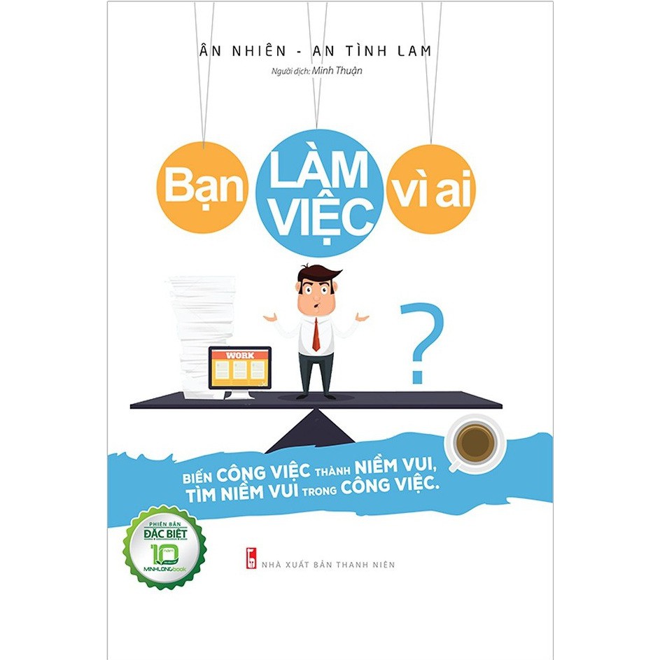 Sách - Bạn làm việc vì ai