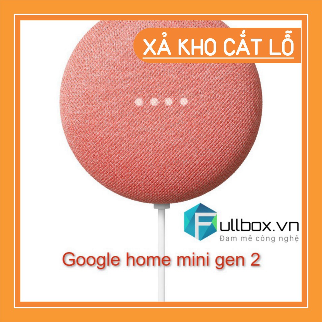 XẢ HÀNG Loa thông minh google home mini gen 2 XẢ HÀNG