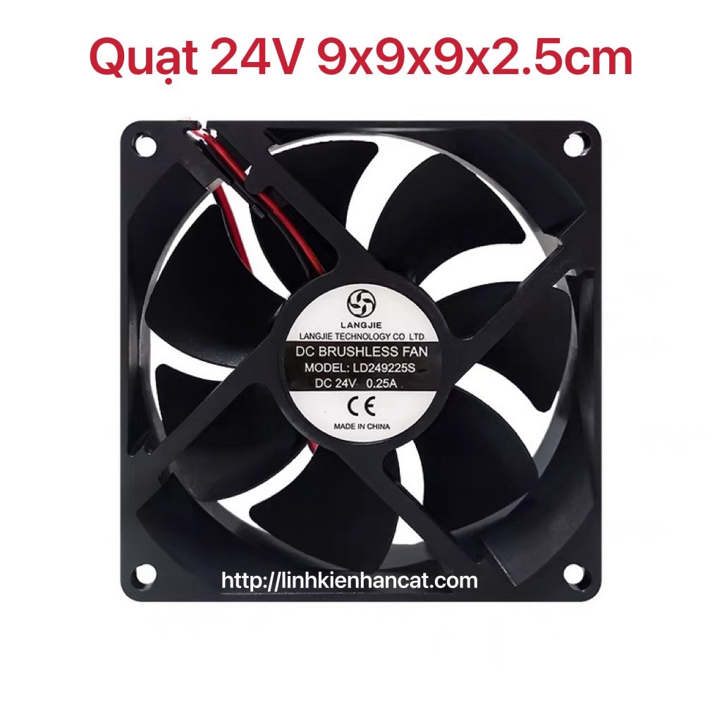Quạt 24V Dòng 0.25A Kích Thước 9x9x2.5cm