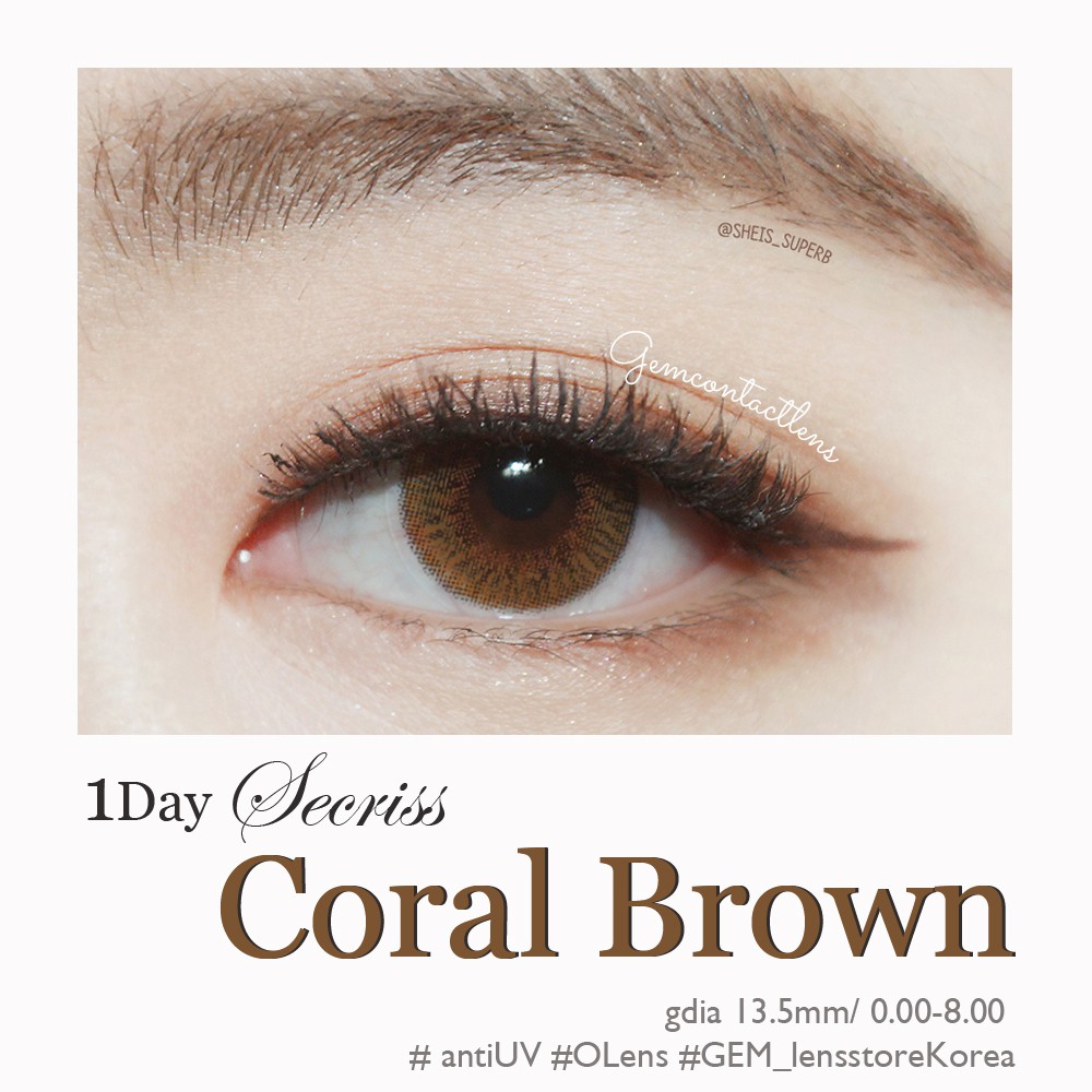 [Lens 1 Ngày] Áp Tròng SECRISS CORAL BROWN - OLENS KOREA Lens Ẩm Cao Giãn Nhẹ Tông Tây, Phù Hợp Cho Mắt Nhạy Cảm