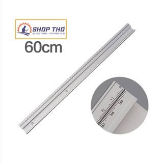 Ray trượt nhôm độ dài 60cm - vạch thước khắc liền chế máy cho đồ mộc và cơ khí