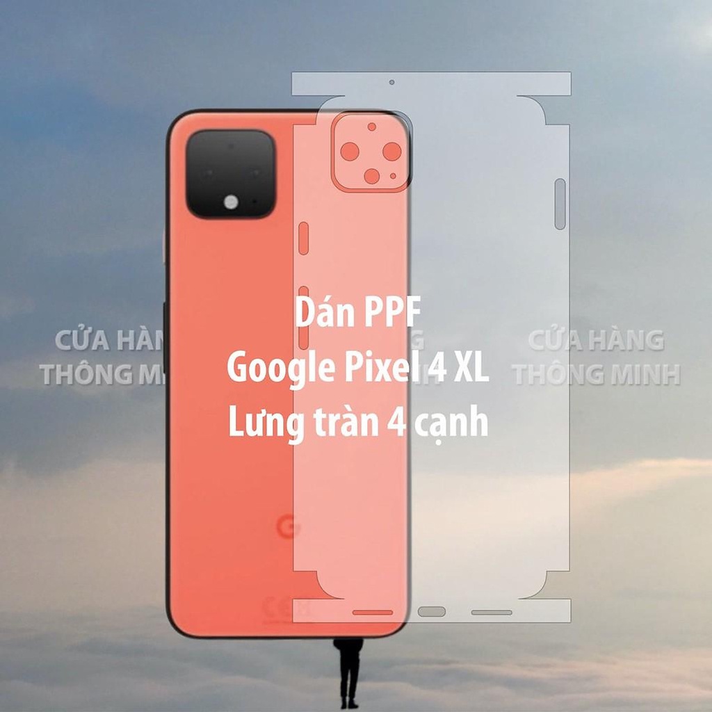 Dán PPF bảo vệ màn hình Google Pixel 4 - 4XL Full màn mặt trước – sau