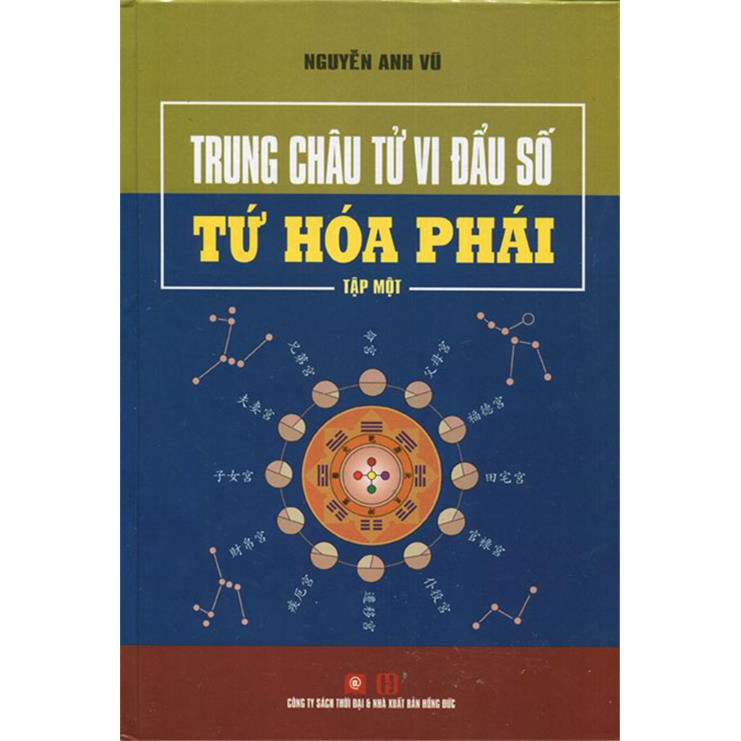 Sách Trung Châu Tử Vi Đẩu Số - Tứ Hóa Phái (Bộ 2 Tập)