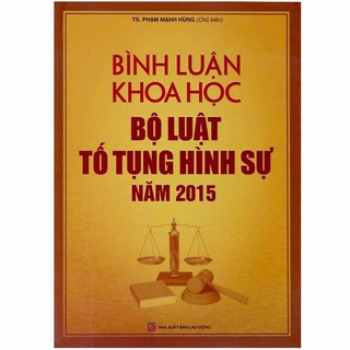 Sách bình luận khoa học bộ luật tố tụng hình sự năm 2015