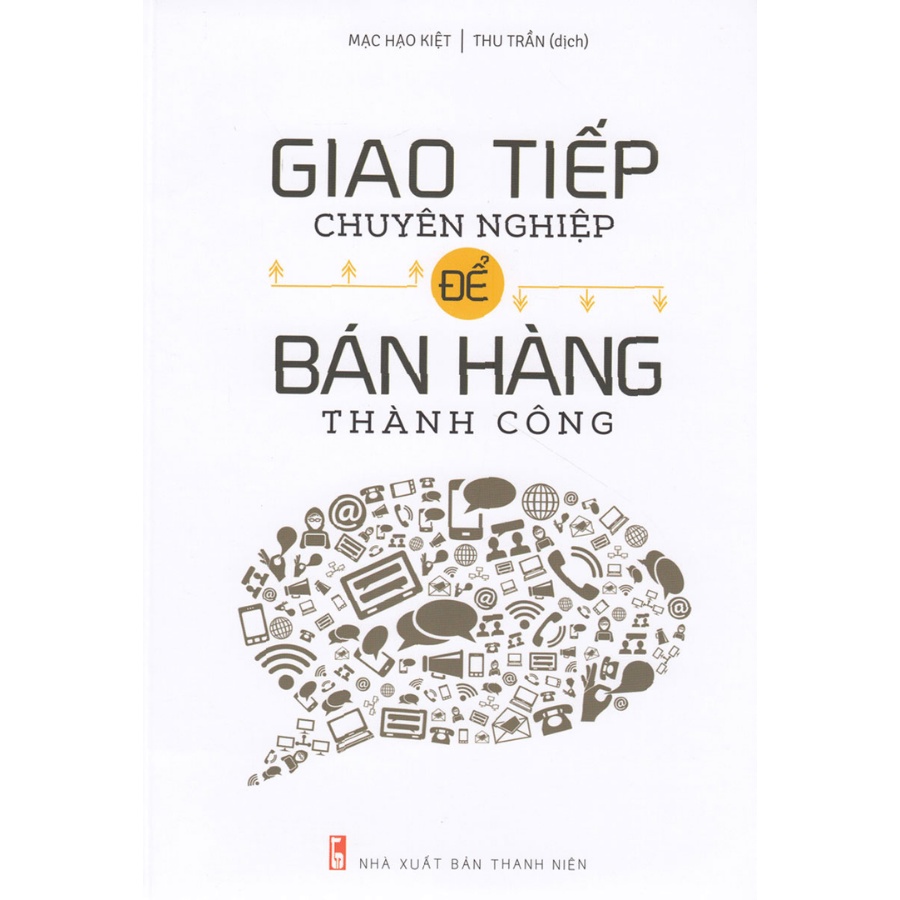 Sách - Combo Chào Hàng Chuyên Nghiệp Để Bán Hàng Thành Công + Giao Tiếp Chuyên Nghiệp Để Bán Hàng Thành Công (Bộ 2 Cuốn)