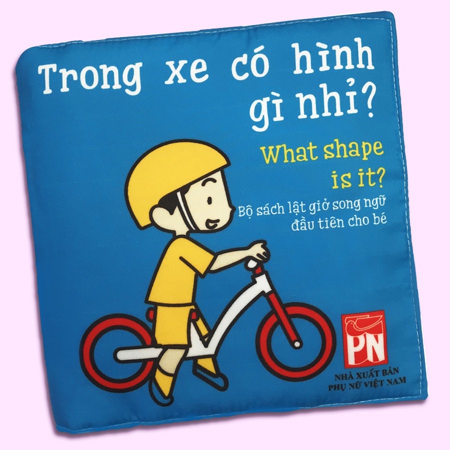 Lật giở song ngữ - Trong Xe Có Hình Gì Nhỉ? (Sách vải)