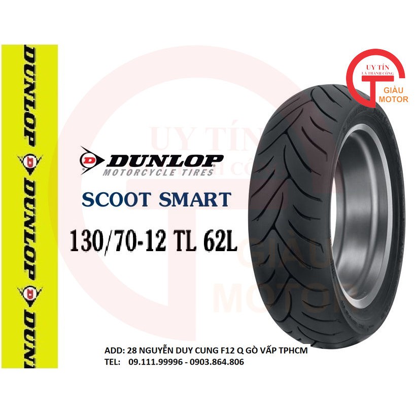 [ VỎ LỐP XE MÁY] VỎ LỐP DUNLOP SCOOT SMART SIZE 130-70-12 TL 62L