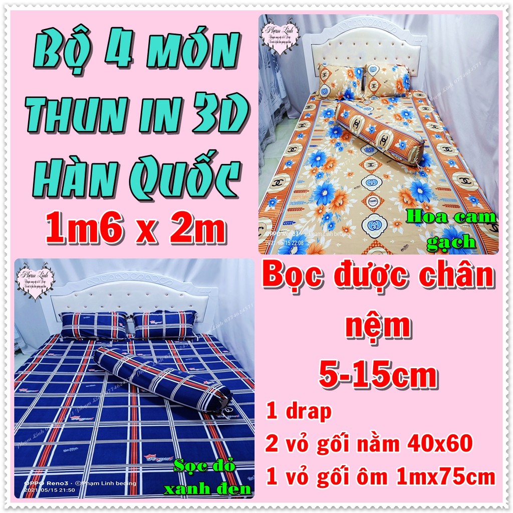 Bộ 4 món Ga trải giường và vỏ gối thun in 3D Hàn Quốc size 1m6*2m*20cm Bọc được chân nệm từ 5-15cm || Bộ drap và vỏ gối