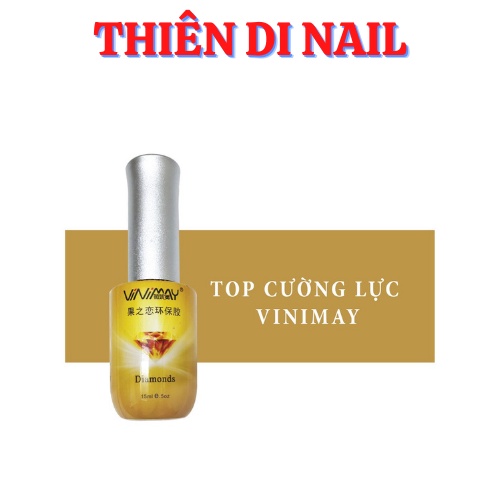 Top cường lực cứng móng Vinimay Thiên Di Nail