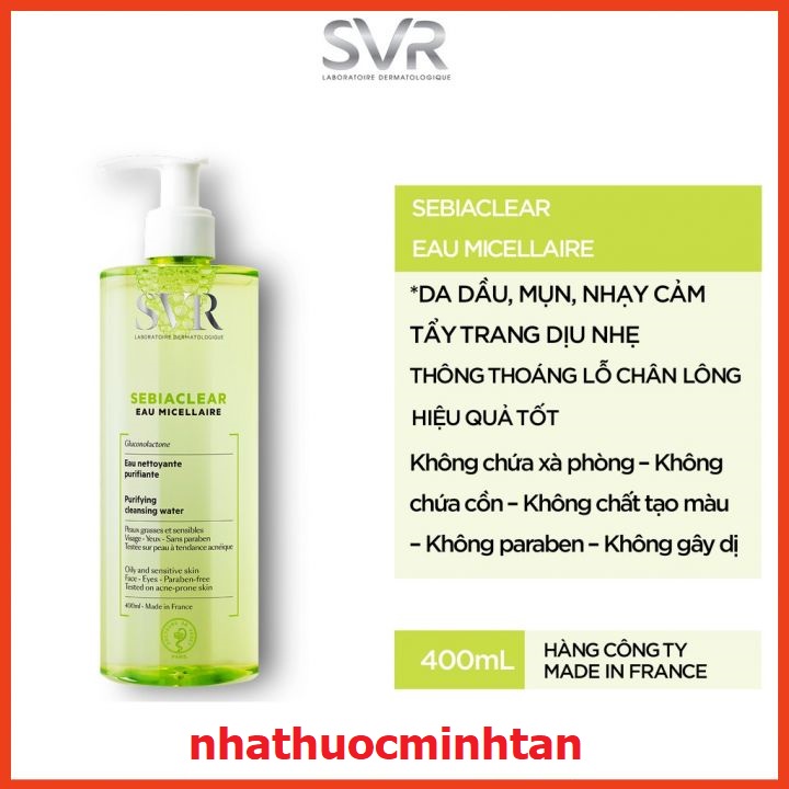 Nước Tẩy Trang SVR Sebiaclear Eau Micellaire Dành Cho Da Nhạy Cảm, Da Dầu