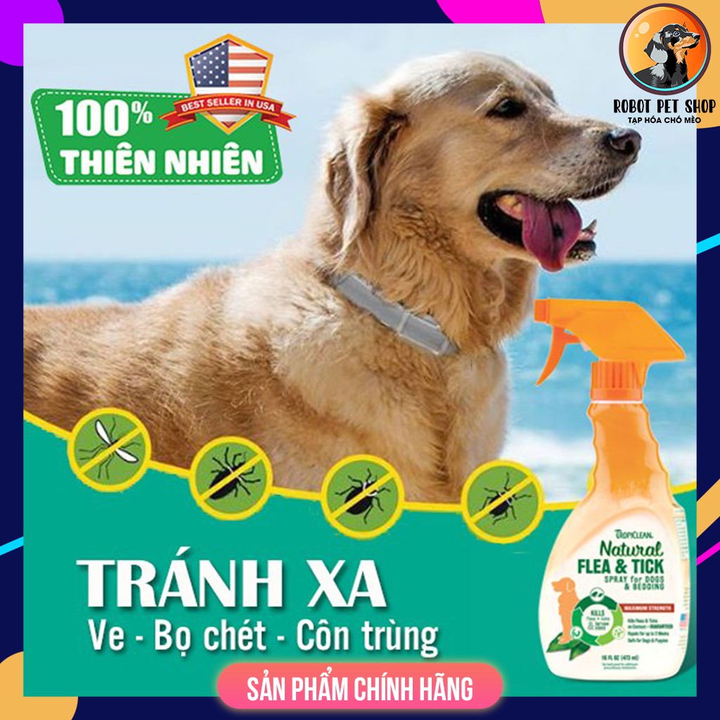 XỊT DIỆT VE VÀ BỌ CHÉT CHO CHÓ - TropiClean Natural Flea &amp; Tick Dog &amp; Bedding Spray