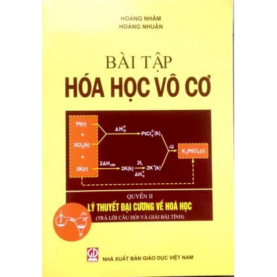 Sách - Bài tập Hoá học vô cơ Quyển II: Lý thuyết Đại cương về Hoá học