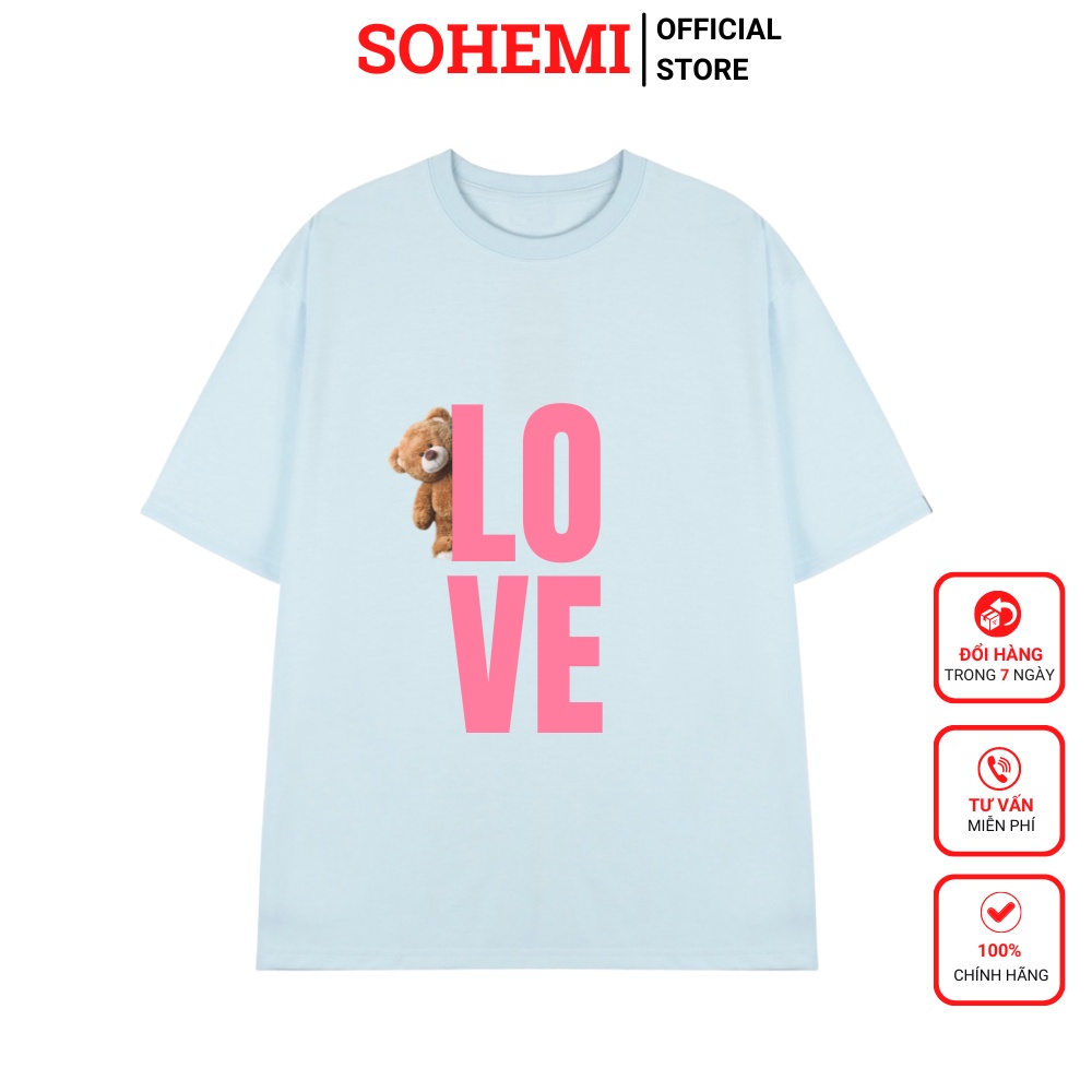 Áo thun unisex TEE in hình Gấu LOVE  phom rộng tay lỡ dành cho nam nữ SOHEMI