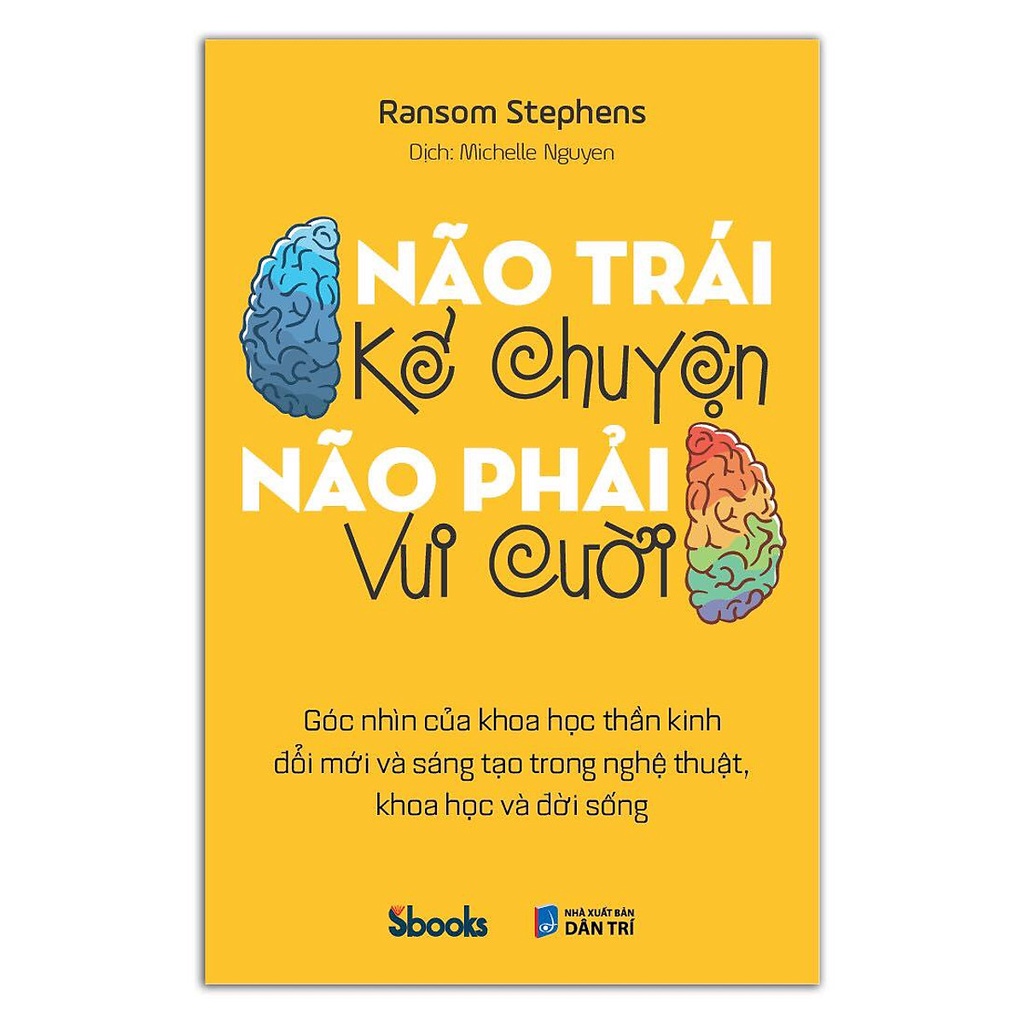 Sách - Não Trái Kể Chuyện Não Phải Vui Cười