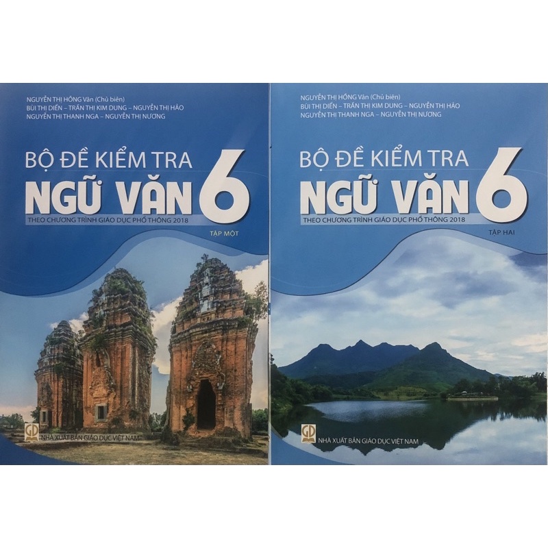 Sách - Bộ đề kiểm tra Ngữ Văn 6 ( Tập 1 + Tập 2 ) Theo chương trình giáo dục phổ thông 2018