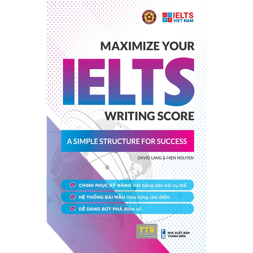 Sách - Maximize Your Ielts Writing Score