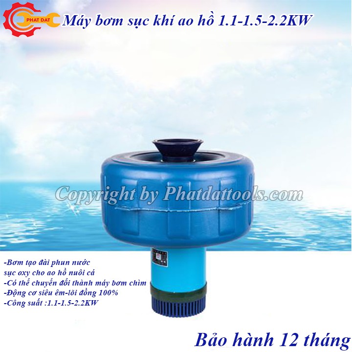 Máy bơm sục khí oxy hòa tan cho ao hồ nuôi cá -Công suất 1.1KW - 1.5KW- 2.2KW -Bảo hành 12 tháng