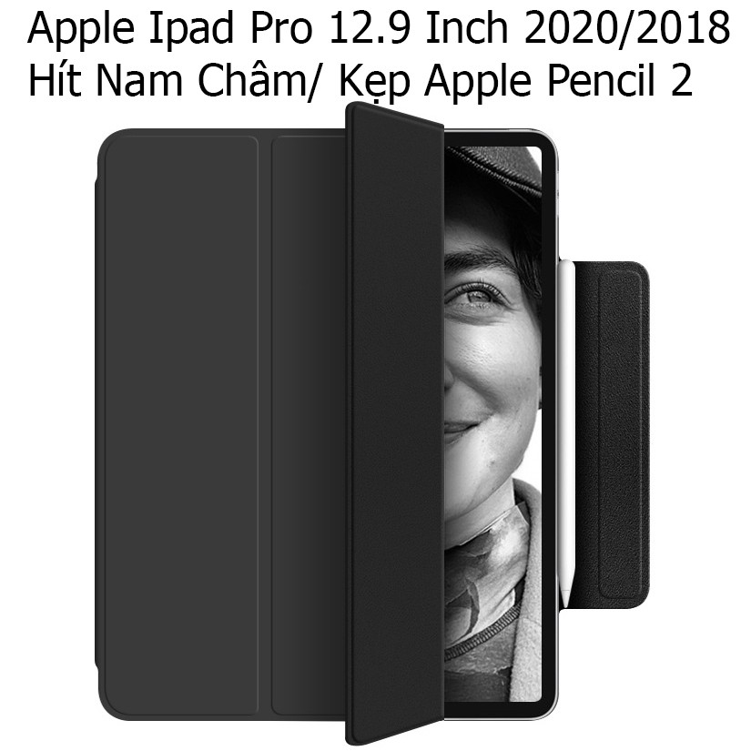 Bao Da Ipad Pro 12.9 Inch 2020 Cover Nam Châm Quai Kẹp Pencil 2