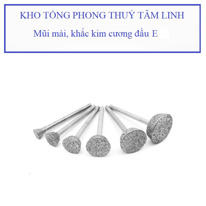 Đầu mũi mài kim cương mũi E| Kho tổng phong thủy tâm linh