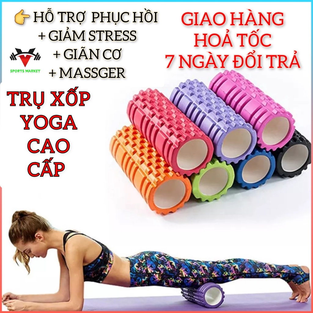 Con lăn Yoga Massage Cao Cấp , Ống Trụ Lăn Xốp Thể Thao Giãn Cơ Có Gai Giúp Giảm Đau Sau Quá Trình Tập Luyện.