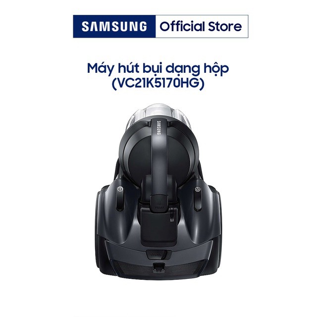 Máy Hút Bụi Dạng Hộp Samsung VC21K5170HG/SV (2100W) - Hàng chính hãng | BigBuy360 - bigbuy360.vn