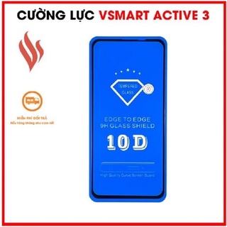 Kính cường lực Full màn hình 10D Cho Vsmart Active 3 Chống vỡ, xước màn hình mới