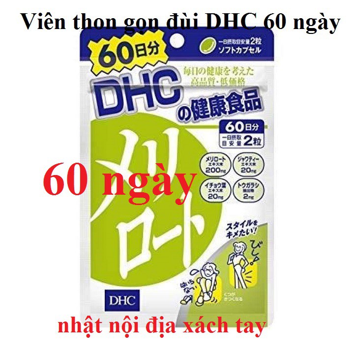 [Mã SR14MAY5 giảm 20K đơn 50K] Viên uống thon gọn đùi Nhật Bản nội địa 60 ngày giam can thon dui