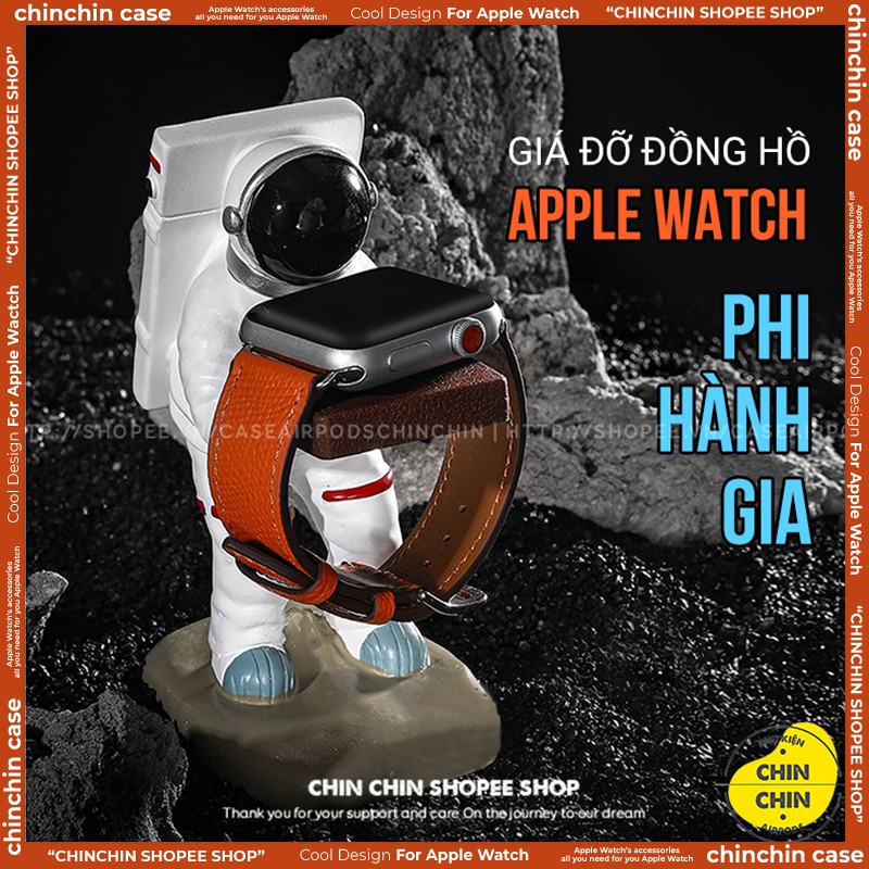 Giá Để Đồng Hồ Apple Watch Phi Hành Gia Decor Trang Trí Bàn Làm Việc - Chinchin Case