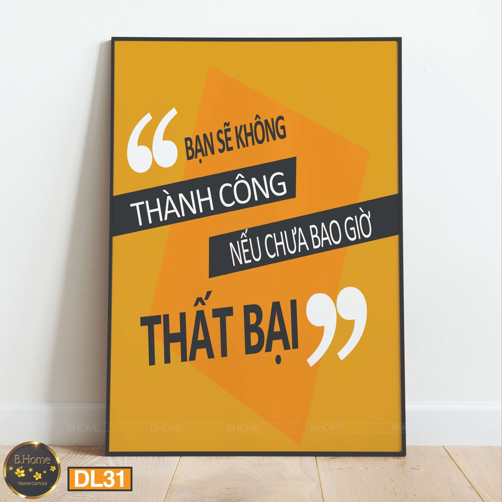 Tranh động lực - Thất bại để thành công -  Canvas cao cấp ( đã kèm khung ) - DL31