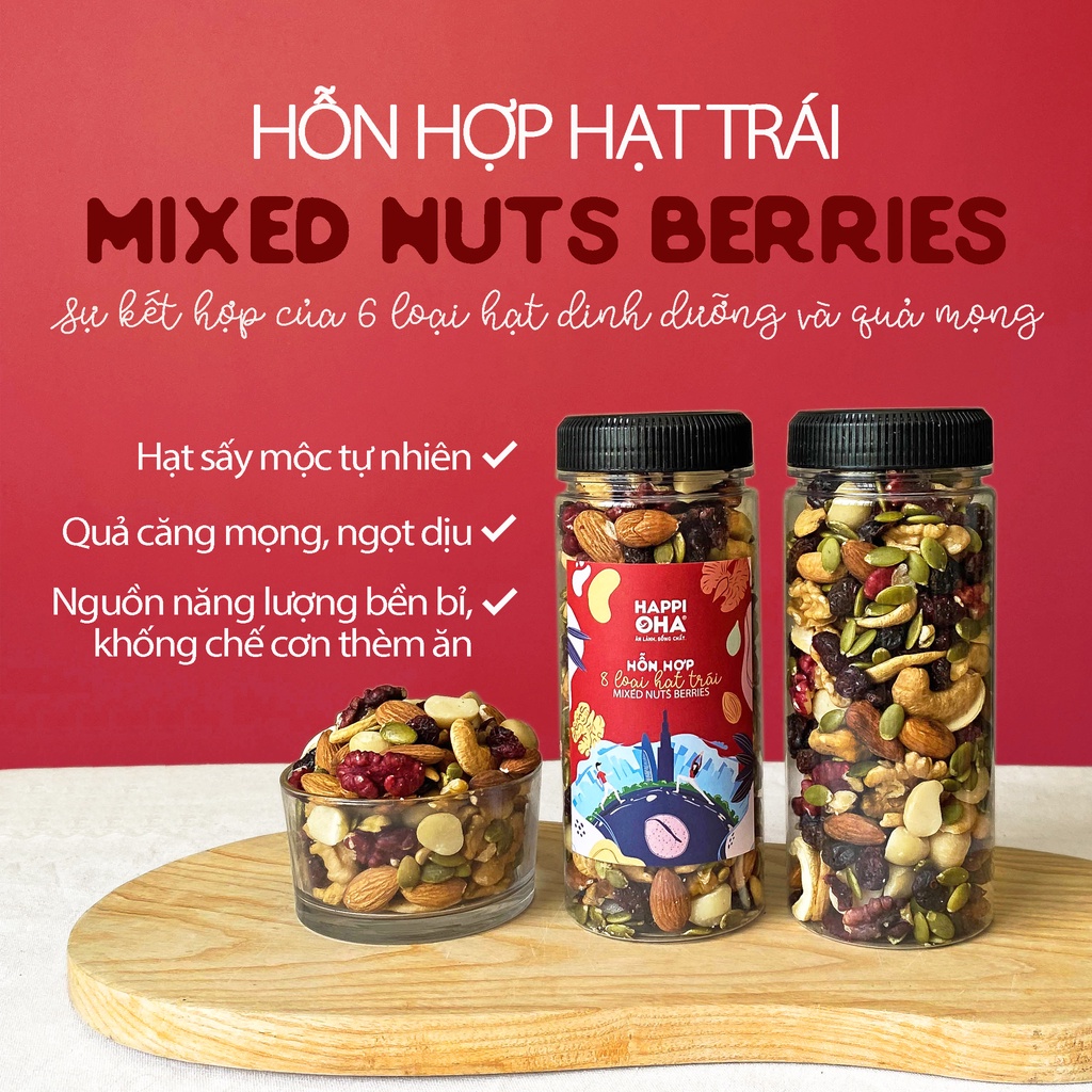 [Mã BMBAU50 giảm 7% tối đa 50K đơn 99K] Mixed Nuts Berries HAPPI OHA - Hỗn Hợp 8 Loại Hạt Và Quả Mọng 300g