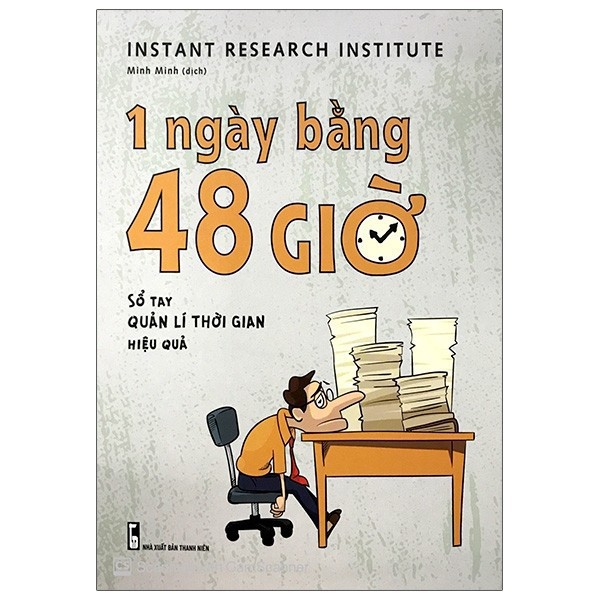 Sách 1 Ngày Bằng 48 Giờ - Sổ tay Quản Lí Thời Gian Hiệu Quả