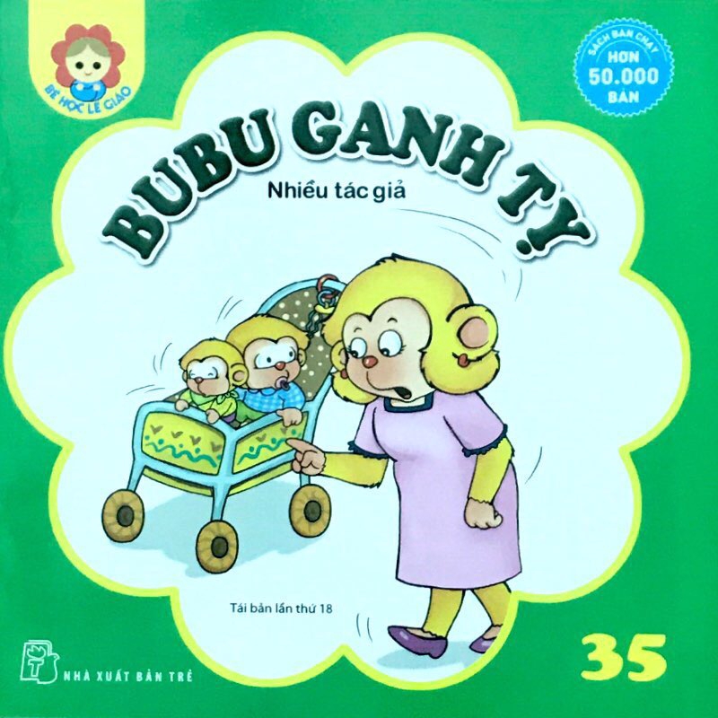 Sách - Bé Học Lễ Giáo - Bubu Ganh Tỵ (Tập 35) (Tái Bản)