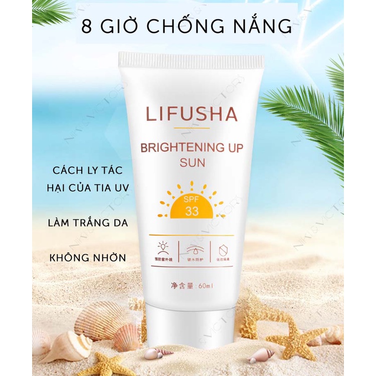 Kem Chống Nắng LIFUSHA SPF 33 Dưỡng Da Nâng Tone Bảo Vệ Khỏi Tia UV  PA+++ Dưỡng Ẩm 60ml