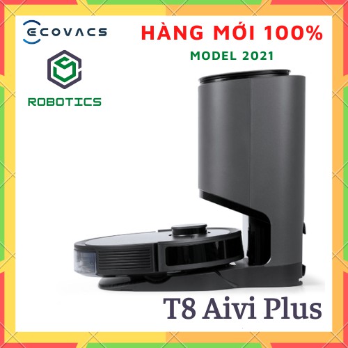 ECOVACS DEEBOT T8 AIVI PLUS model 2021 - Robot hút bụi quét lau nhà T8 Aivi Plus - Hàng mới 100% Chính hãng