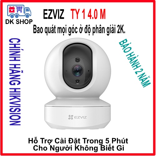 Camera IP Wifi (Hikvision) Ezviz TY1 4MP - Độ Phân Giải 2K - Chuẩn Nén H.265 - Góc Nhìn Rộng 124 Độ - Xoay 360 Độ.