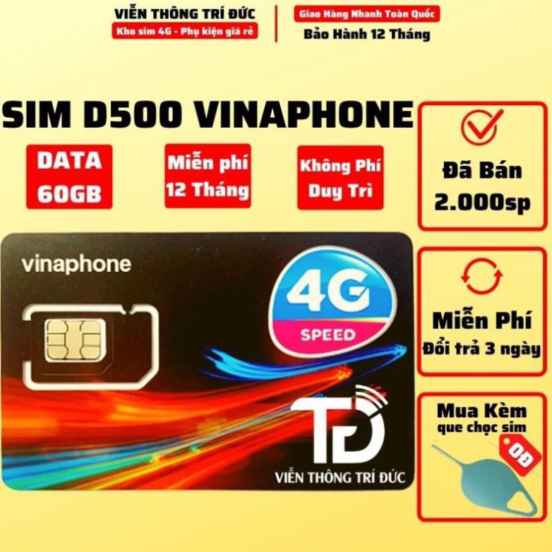 Sim 4G Viettel / Vinaphone D500 Trọn Gói 1 Năm 60Gb  Data Không Giới Hạn -Sim vào mạng 1 năm không nạp tiền