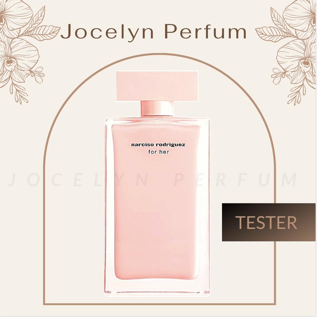 [TESTER] Nước Hoa Narciso Rodriguez For Her EDP - JOCELYN