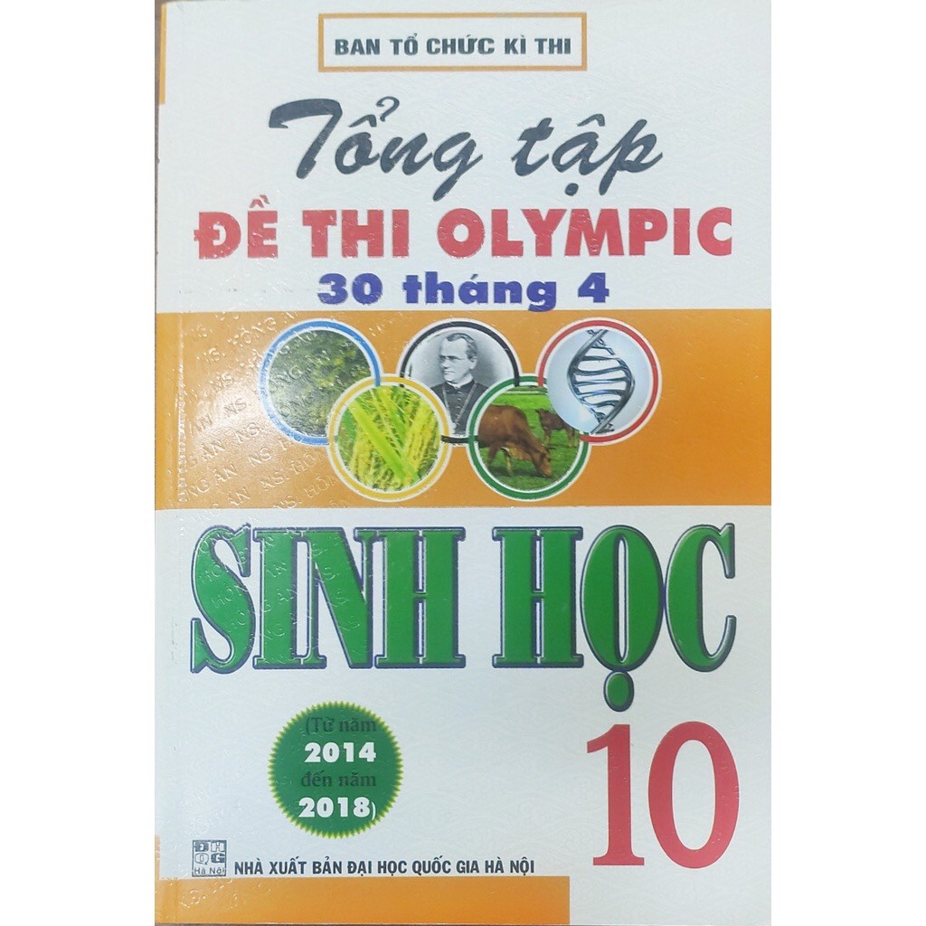 Sách - Tổng tập đề thi Olymic 30 tháng 4 Sinh học 10