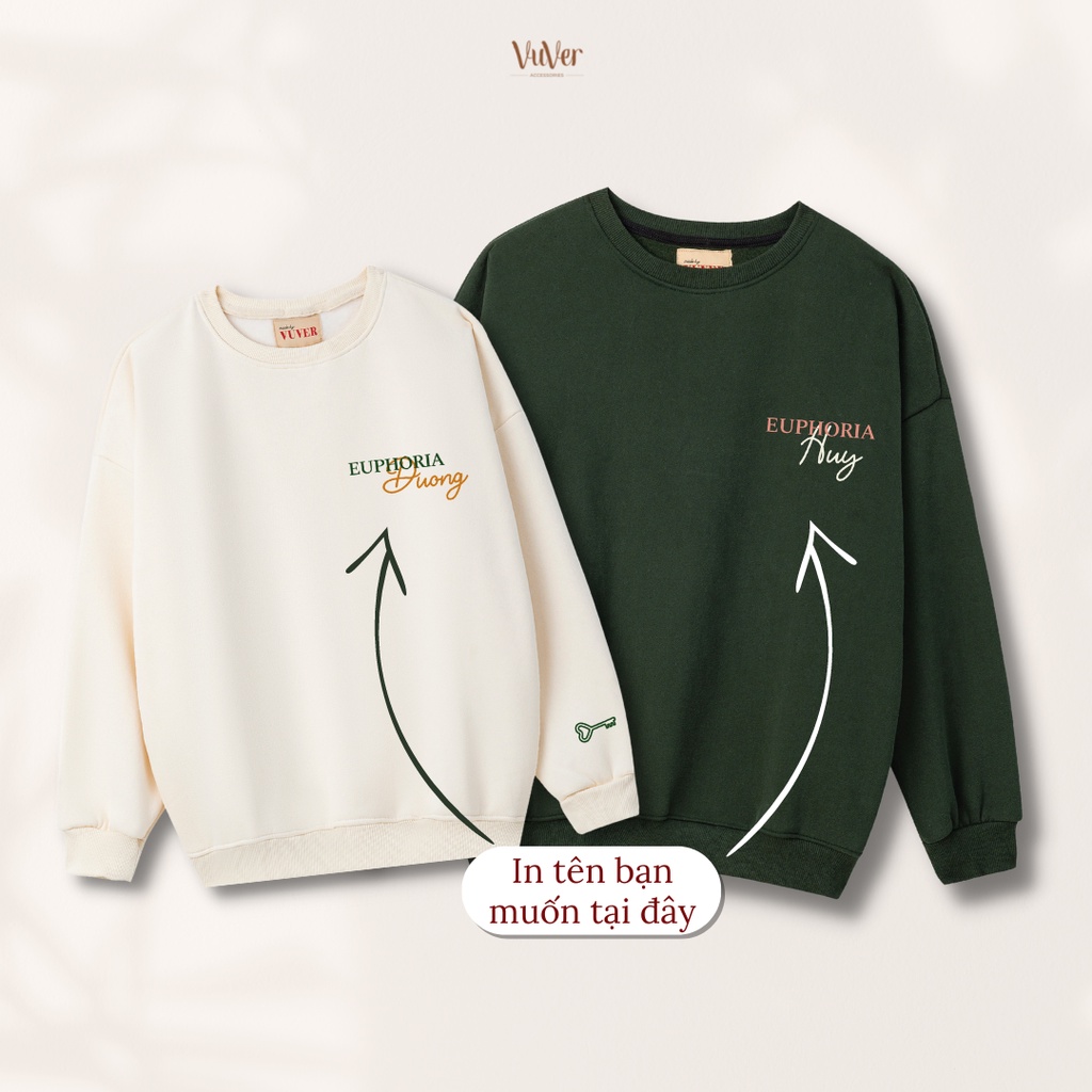 Áo nỉ bông unisex nam nữ - EUPHORIA - Tặng 4 ảnh in khi chọn gói quà - vuver.vn