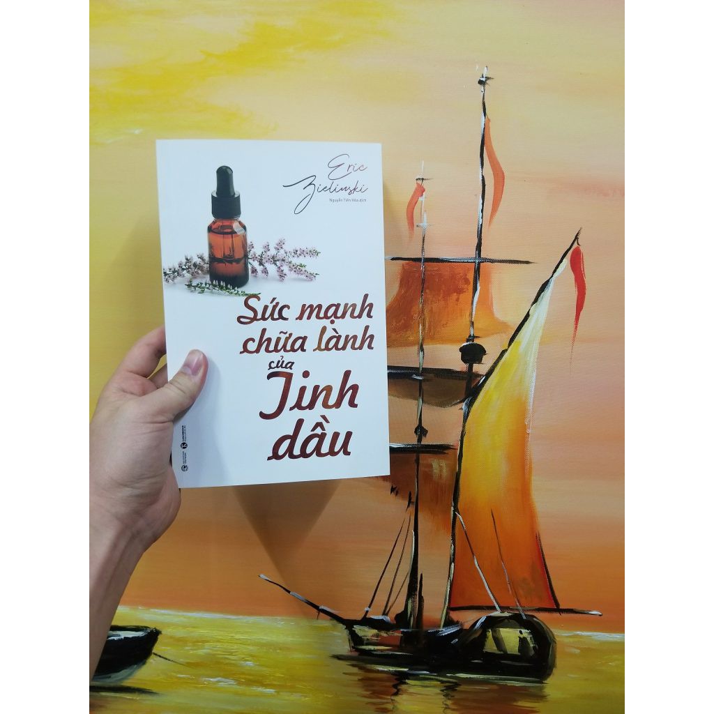 Sách - Sức Mạnh Chữa Lành Của Tinh Dầu