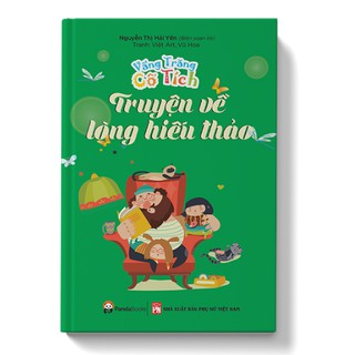 Vầng Trăng Cổ Tích - Truyện Về Lòng Hiếu Thảo