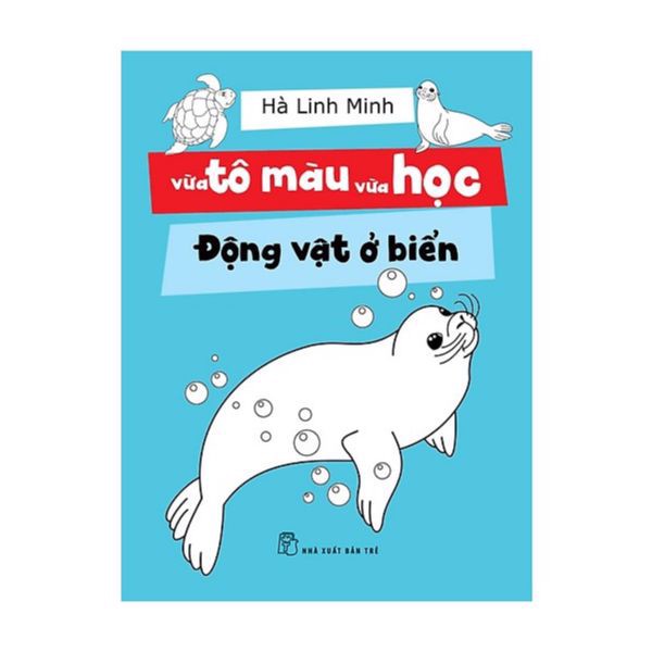 Sách - Vừa Tô Màu Vừa Học - Động Vật Ở Biển - Hà Linh Minh