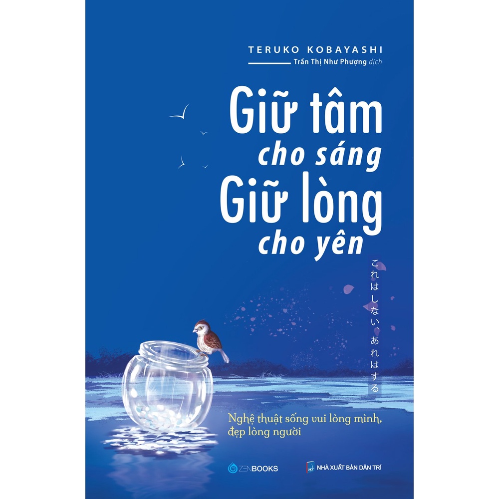 Sách - Giữ Tâm Cho Sáng, Giữ Lòng Cho Yên